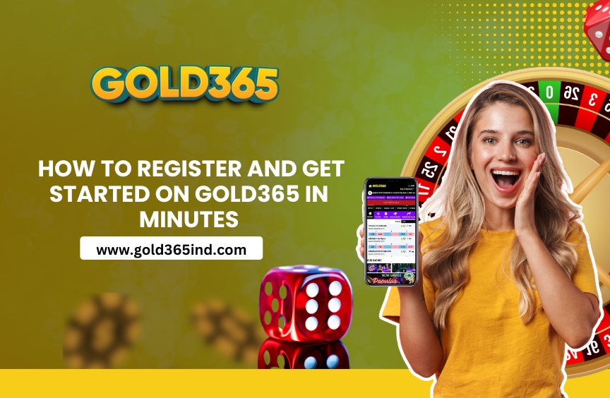 How to Register and Get Started on Gold365 in Minutes